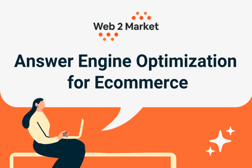 What Is Answer Engine Optimization (AEO) and Why It Matters for Ecommerce