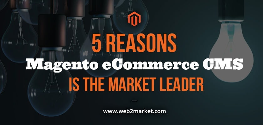 Magento CMS the eCommerce leader